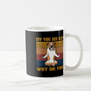 Caneca De Café Você Vê Por Que Oh U Inglês Buldogue Yoga Retro Vi