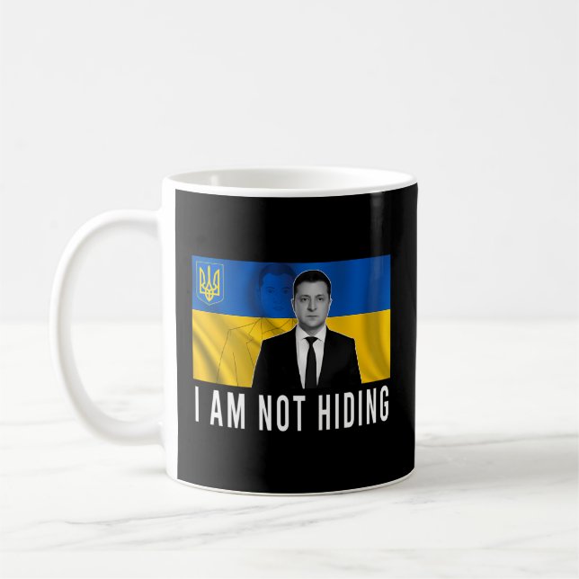 Caneca De Café Volodymyr Zelensky Não Estou Escondendo Apoio À Uc (Esquerda)