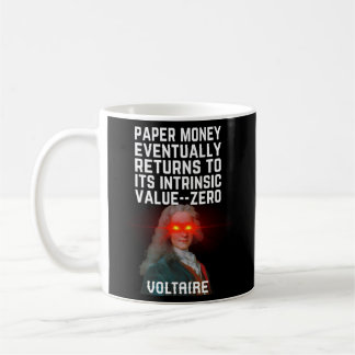 Caneca De Café Voltaire Quote Fiat Paper Money Retorna Intrínseco