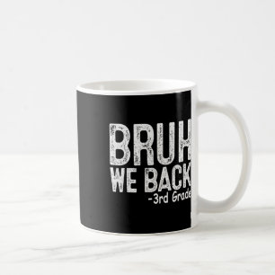 Caneca De Café Voltamos para a 3ª Série Primeiro Dia de Aula Prof