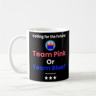 Caneca De Café Votando para o futuro: Team Pink ou Team Blue? Tri