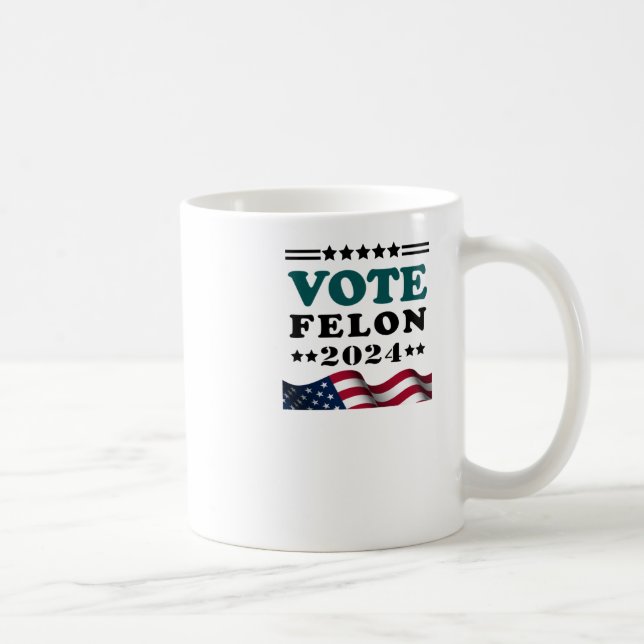 Caneca De Café Votar Felon 2024 Condenado Felon Sticker (Direita)
