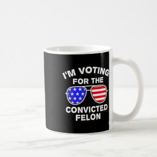 Caneca De Café Voto Contra o Felon Condenado