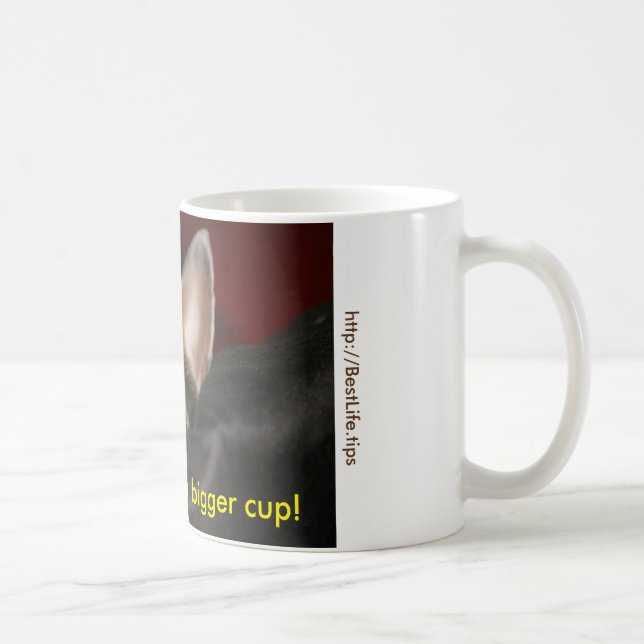 Caneca De Café Vou precisar de uma taça maior! (Direita)