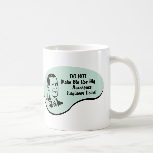 Caneca De Café Voz do engenheiro aeroespacial (Direita)