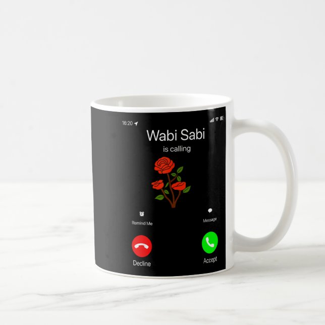 Caneca De Café Wabi Sabi Is Calling Incoming Call Phone Screen Ko (Direita)