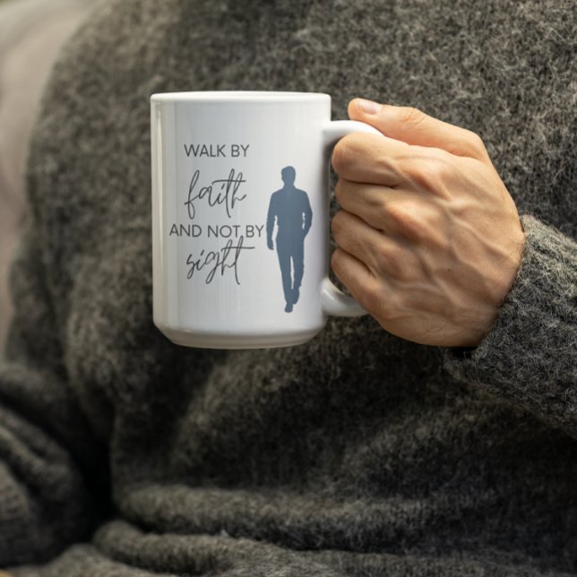 Caneca De Café Walk By Faith and Not by Sight (Criador carregado)