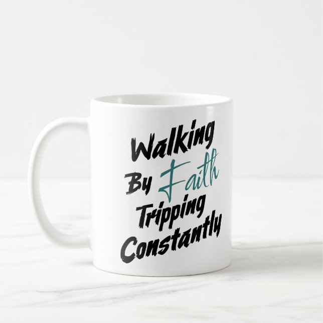 Caneca De Café Walking by Faith Tripping Constantly Bible Quote (Esquerda)