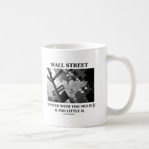 Caneca De Café Wall Street é pavimentado com demasiado beta alfa