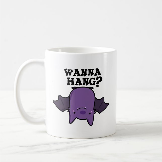 Caneca De Café Wanna Hang Funny Animal Bat Pun (Esquerda)