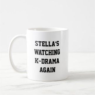 Caneca De Café Watching K-Drama Again Funny Name Kdrama Fan Quote