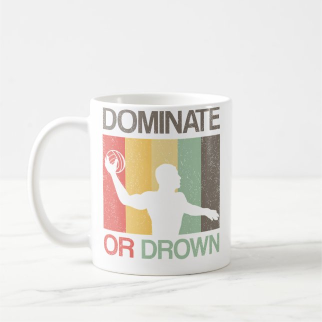 Caneca De Café Water Polo Dominate Or Drown Funny Waterpolo Playe (Esquerda)