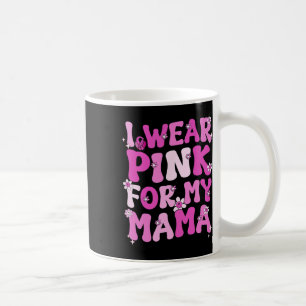 Caneca De Café Wavy Groovy Eu Visto Rosa Para O Cancer Da Mamãe