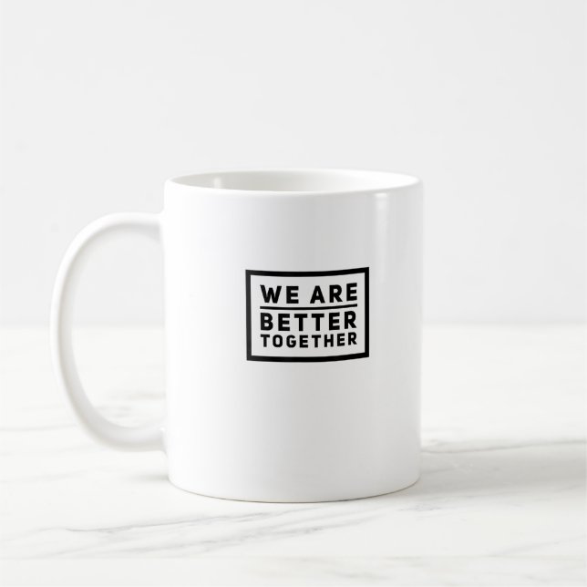 Caneca De Café We Are Better Together Teamwork Motivational Graph (Esquerda)
