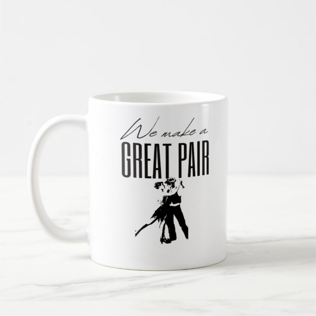 Caneca De Café We Make A Great Pair Better Together Love Matching (Esquerda)
