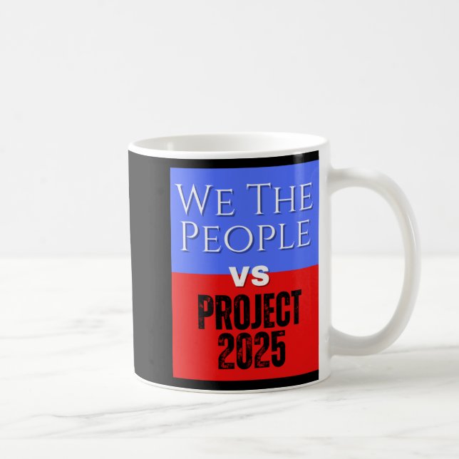 Caneca De Café We The Pessoas Vs Project 2025 Save Democracy Poli (Direita)