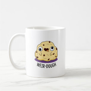 Caneca De Café Weir Dough Funny Baking Dough Pun