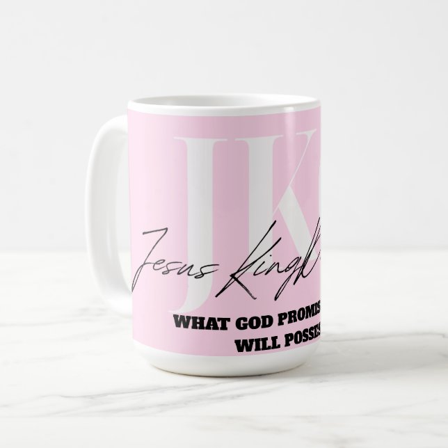 CANECA DE CAFÉ WHAT GOD PROMISED ME, I WILL POSSESS (Frente Esquerda)