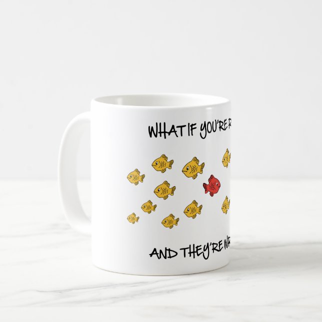 Caneca De Café What if you're right? (Frente Esquerda)