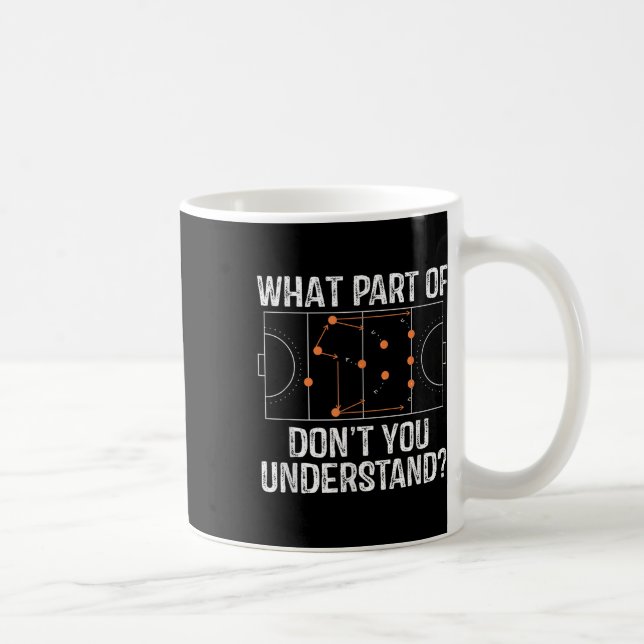 Caneca De Café What Part Of Dont You Understand Field Hockey Coac (Direita)