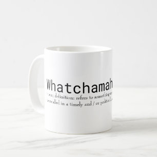 Caneca De Café Whatchamahoozit