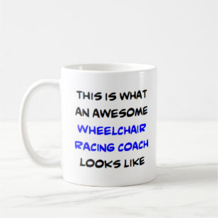 Caneca De Café wheelchair racing coach, awesome