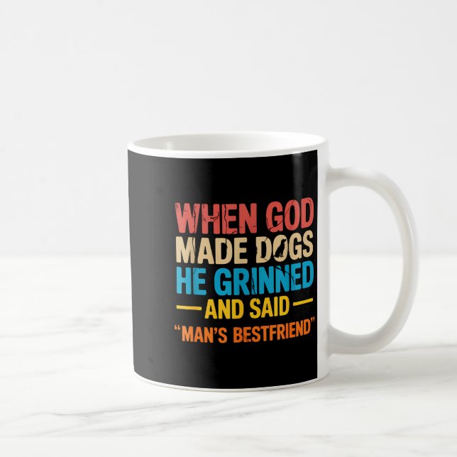 Caneca De Café When God Made Dogs Funny Pet Owner Christian Faith (Direita)