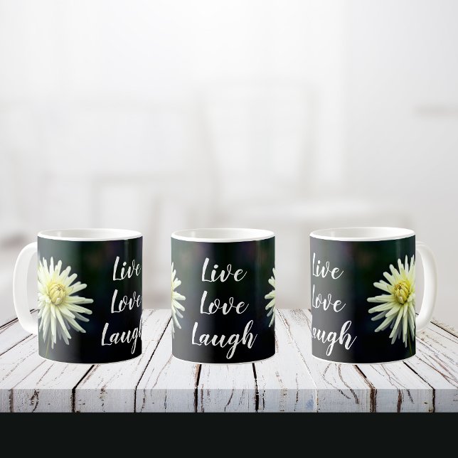 Caneca De Café White Dahlia Flower Motivational Live Love Laugh (Live Love Laugh, white Dahlia)