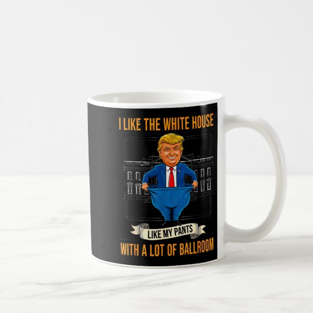 Caneca De Café White House Like My Pants Ballroom Funny Litical M (Direita)