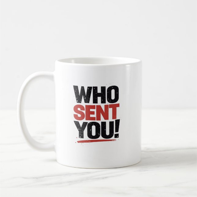 Caneca De Café Who Sent You! Mug (Esquerda)