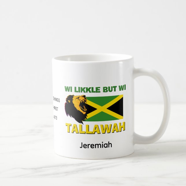 Caneca De Café WI GOSTA MAS WI TALLAWAH personalizou a Jamaica (Direita)