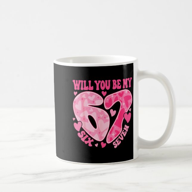 Caneca De Café Will You Be My Six Seven Heart 67 Meme Valentines  (Direita)