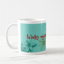 Winter Nights and Coffee Lights - Vintage Botanica