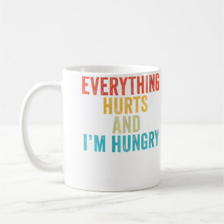 Caneca De Café Wo Everything Hurts I'M Hungry Funny Running Marat