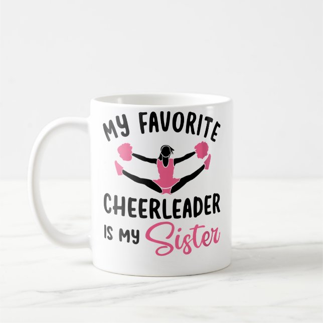Caneca De Café Wo My Favorite Cheerleader Is My Sister Cheerleadi (Esquerda)