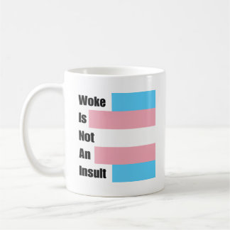 Caneca De Café Woke Não É Um Insulto