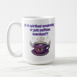 Caneca De Café Woke or Just Caffeinated? Funny Spiritual Graphic