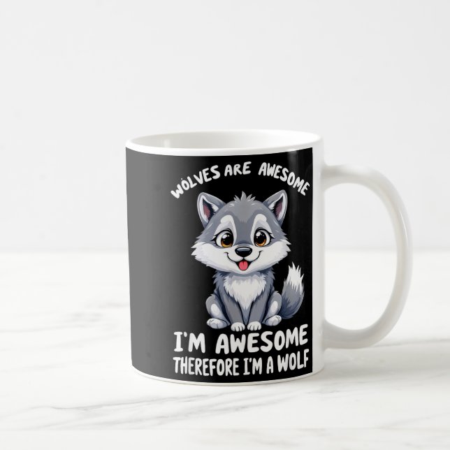 Caneca De Café Wolves Are Awesome Funny Wolf Gif Zookeeper  (Direita)