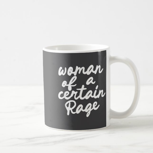 Caneca De Café Woman Of A Certain Rage  (Direita)