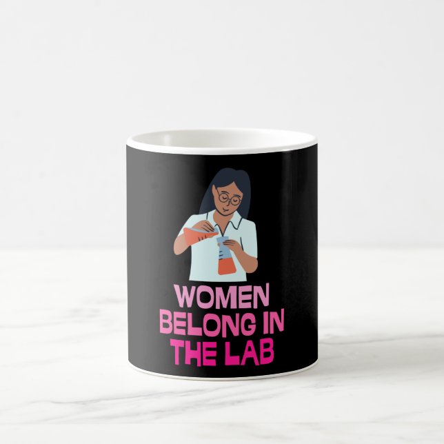 Caneca De Café Women Belong In The Lab - Women In Stem (Centro)