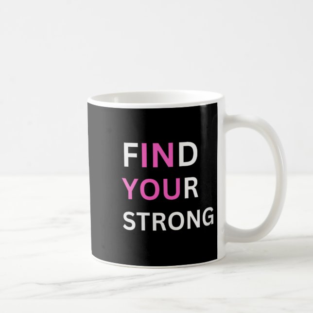 Caneca De Café Womens Find Your Strong, In You! V-neck  (Direita)