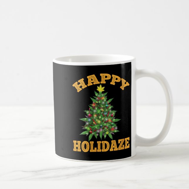 Caneca De Café Womens Happy Holidaze Funny Weed Christmas Stoner  (Direita)
