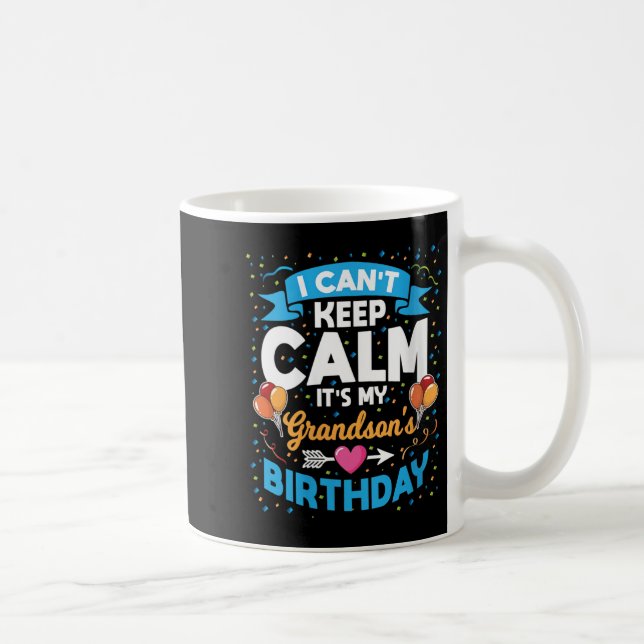 Caneca De Café Womens I Can't Keep Calm It's My Grandson Birthday (Direita)