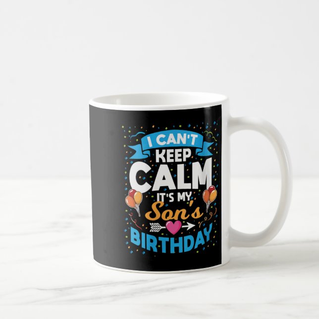 Caneca De Café Womens I Can't Keep Calm It's My Son Birthday V-ne (Direita)
