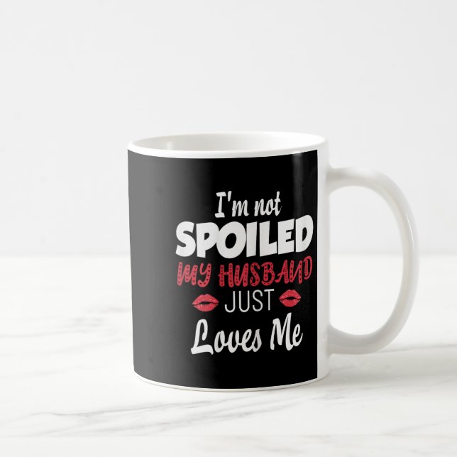 Caneca De Café Womens I'm Not Siled My Husband Just Loves Me Sile (Direita)