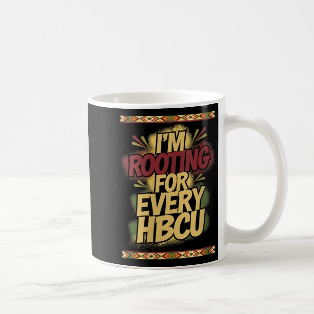 Caneca De Café Womens I'm Rooting For Every Hbcu - Rooting Suprt  (Direita)