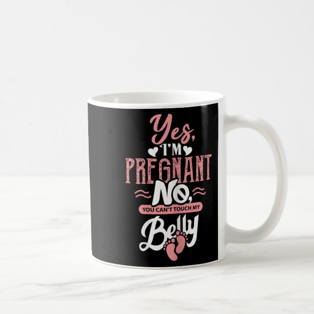 Caneca De Café Womens Pregnant Baby Shower Quote. Don't Touch My  (Direita)