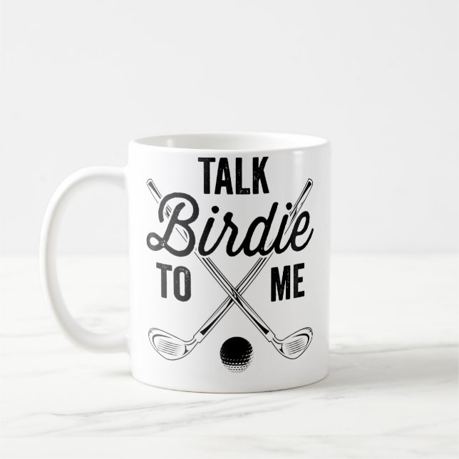 Caneca De Café Womens Talk Birdie To Me Funny Golf Design (Esquerda)