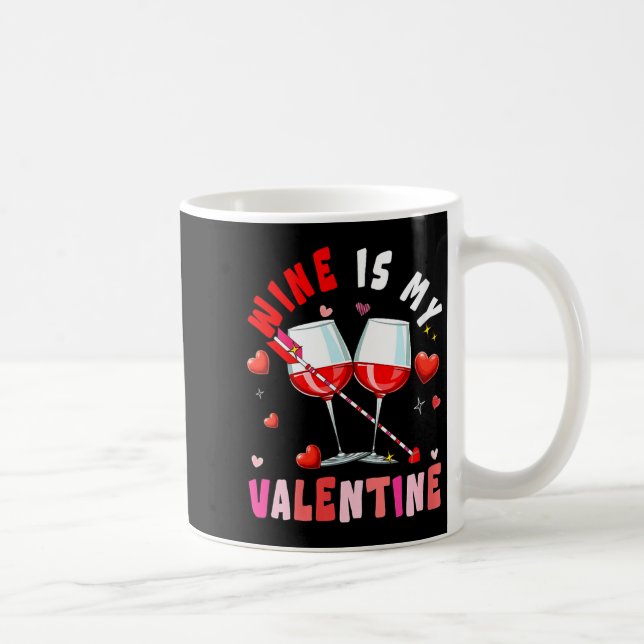 Caneca De Café Women's Wine Is My Valentine Hearts Matching Drink (Direita)