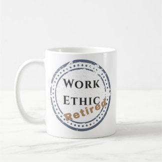 Caneca De Café Work Ethic: Retired
